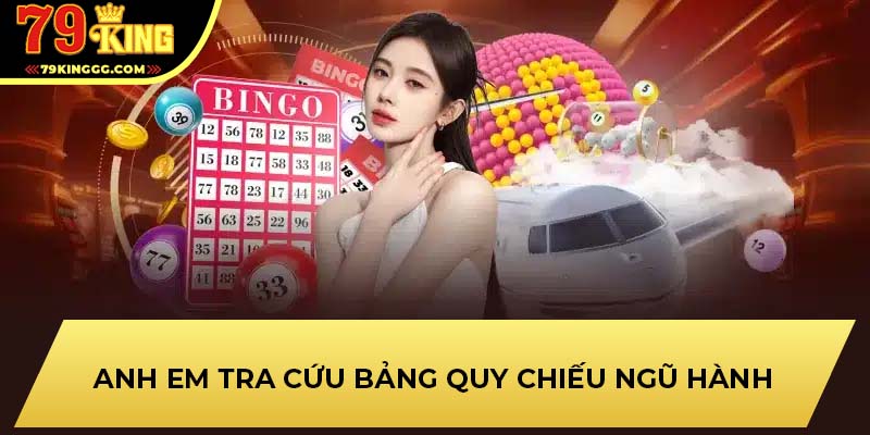 Anh em tra cứu bảng quy chiếu ngũ hành