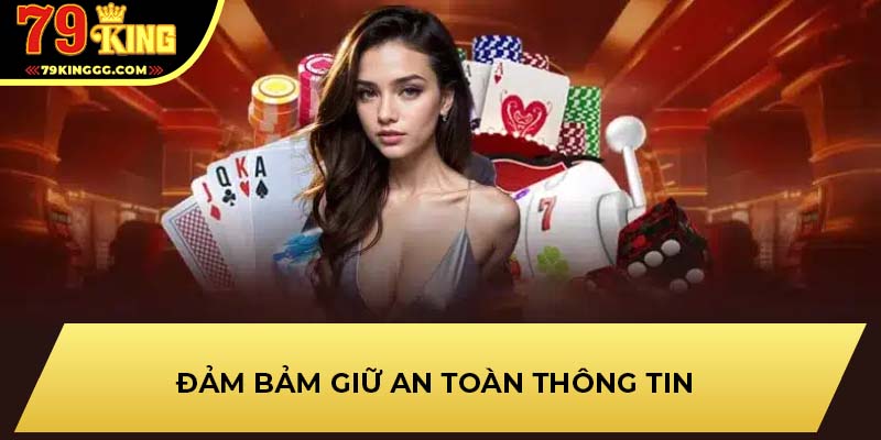 Đảm bảm giữ an toàn thông tin